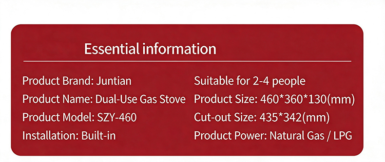 SZY-460 dual-use gas stove essential information card, includes brand Juntian, built-in installation, 435*342mm cut-out size, compatible with natural gas and LPG, serves 2-4 people